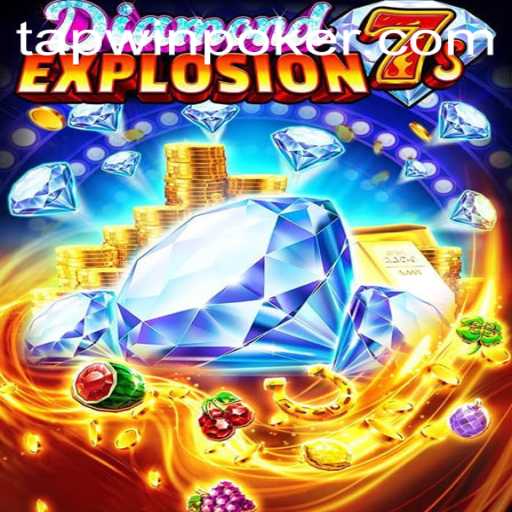Unlock the Thrills of DiamondExplosion7s with the TapWin Strategy