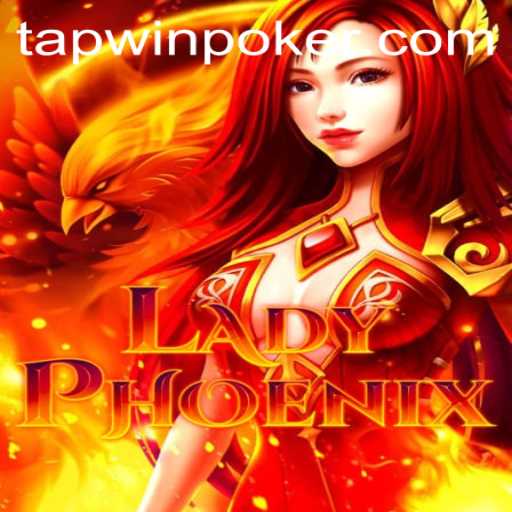 LadyPhoenix Reimagines Mobile Gaming: Your Essential Guide to Tapwin