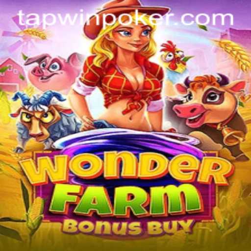 Exploring WonderFarmBonusBuy: A Captivating Gaming Experience with Tapwin